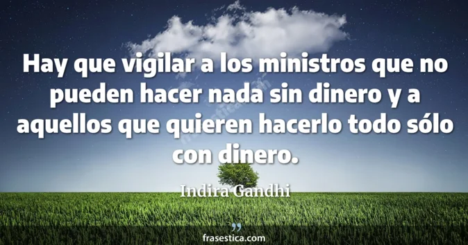 Cita de Indira Gandhi