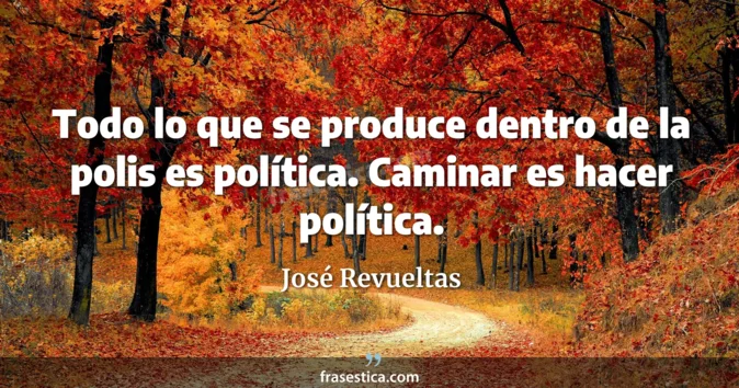 Cita de José Revueltas