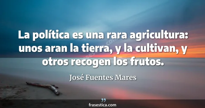 Cita de José Fuentes Mares