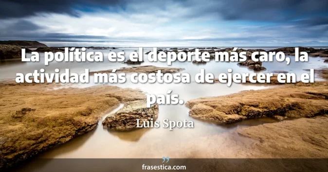 Cita de Luis Spota