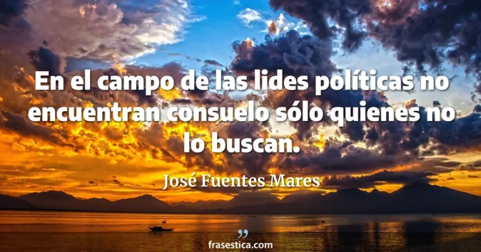 Cita de José Fuentes Mares