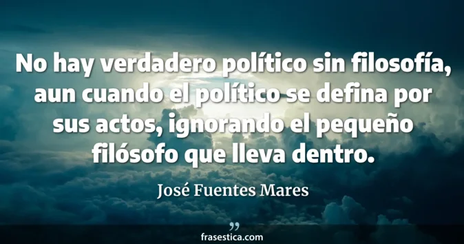 Cita de José Fuentes Mares
