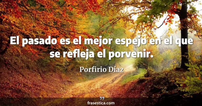 Cita de Porfirio Díaz