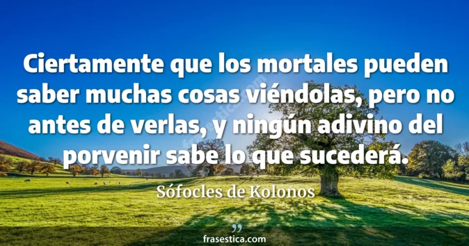 Cita de Sófocles de Kolonos