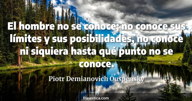 Cita de Piotr Demianovich Ouspensky