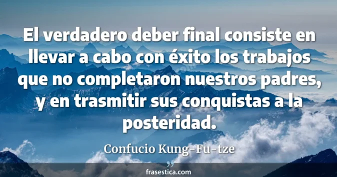 Cita de Confucio Kung-Fu-tze