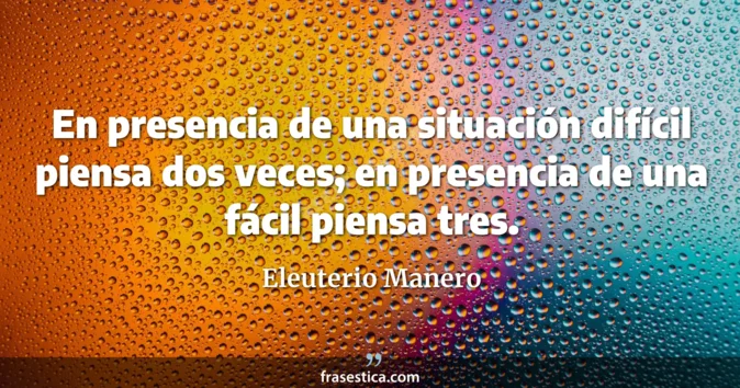 Cita de Eleuterio Manero