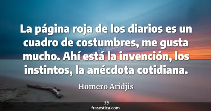 Cita de Homero Aridjis