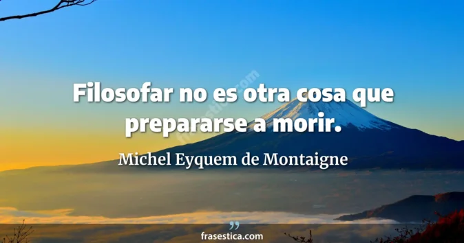 Cita de Michel Eyquem de Montaigne