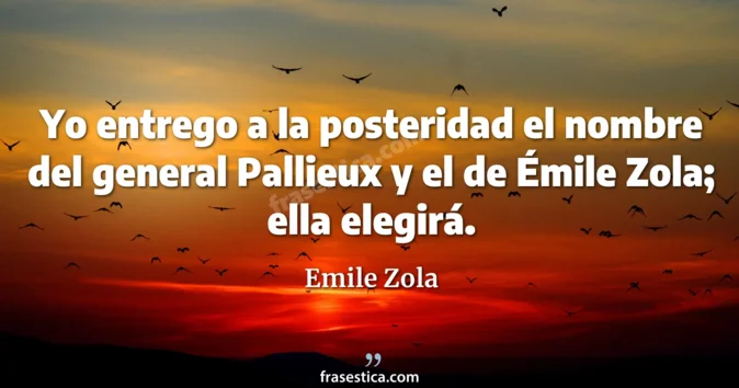 Cita de Emile Zola