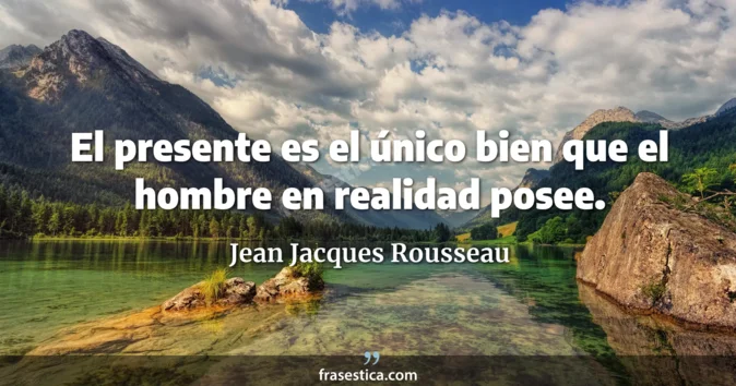 Cita de Jean Jacques Rousseau