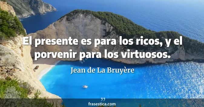 Cita de Jean de La Bruyère