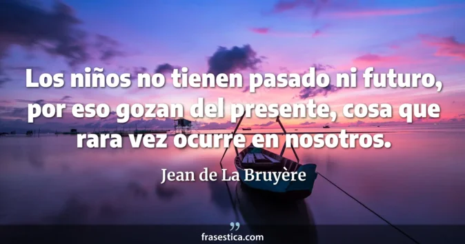 Cita de Jean de La Bruyère