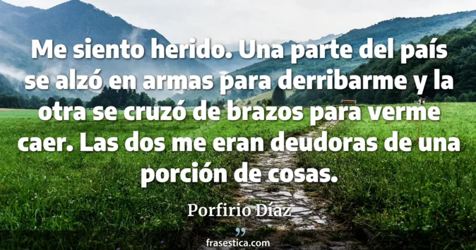 Cita de Porfirio Díaz