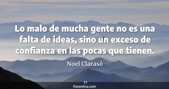 Cita de Noel Clarasó