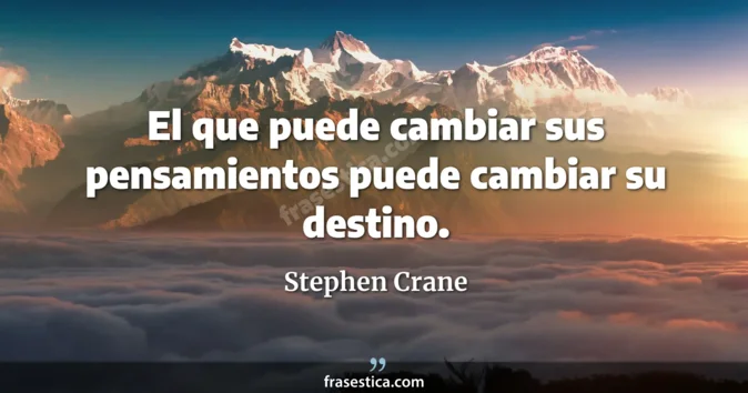 Cita de Stephen Crane