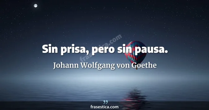Cita de Johann Wolfgang von Goethe