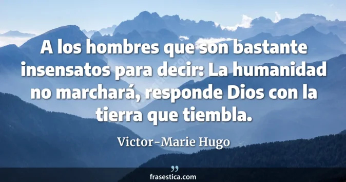Cita de Victor-Marie Hugo