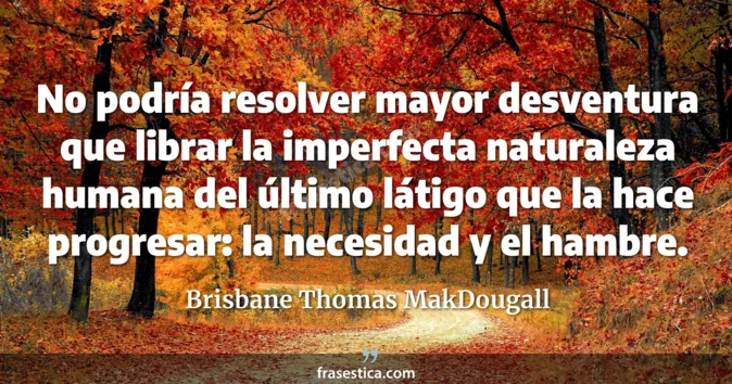 Cita de Brisbane Thomas MakDougall