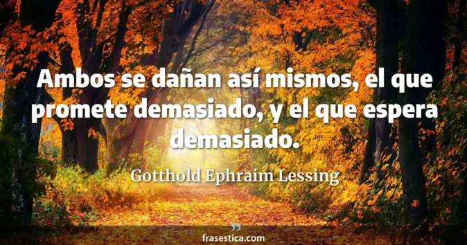 Cita de Gotthold Ephraim Lessing