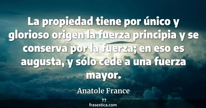 Cita de Anatole France