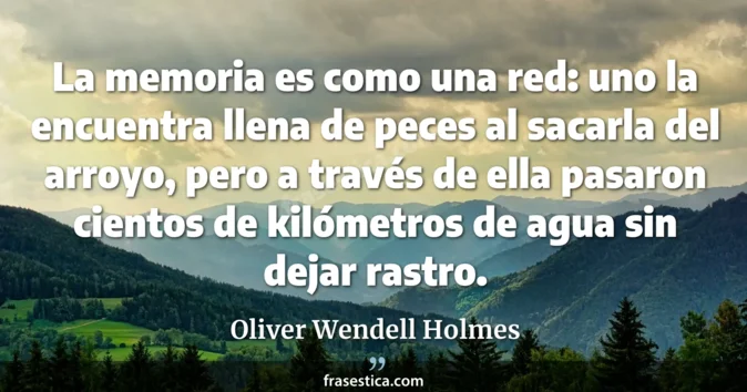 Cita de Oliver Wendell Holmes