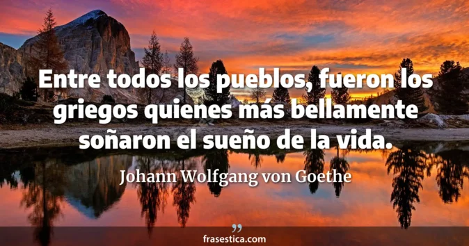Cita de Johann Wolfgang von Goethe