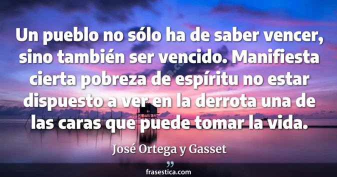 Cita de José Ortega y Gasset
