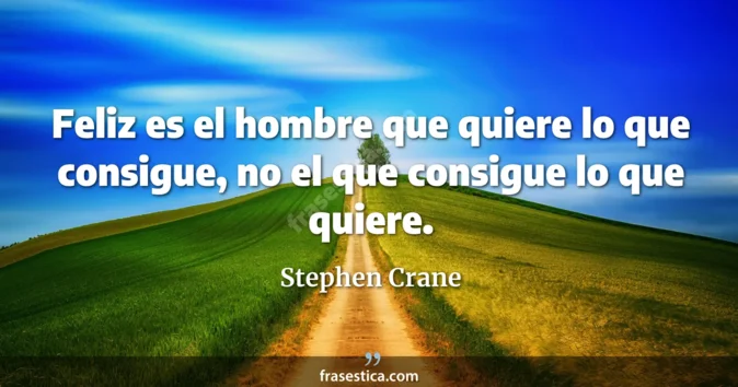 Cita de Stephen Crane