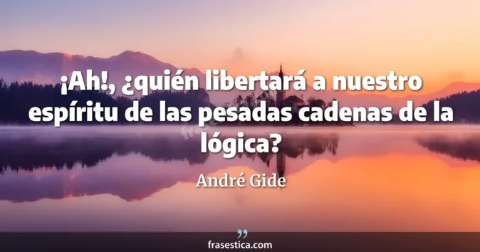 Cita de André Gide