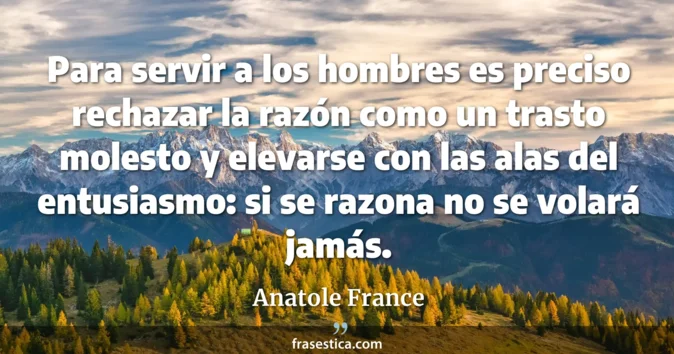 Cita de Anatole France