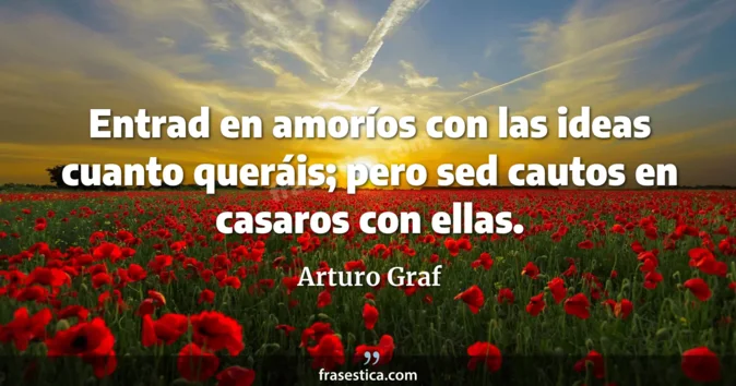 Cita de Arturo Graf