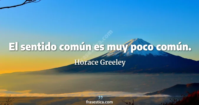 Cita de Horace Greeley
