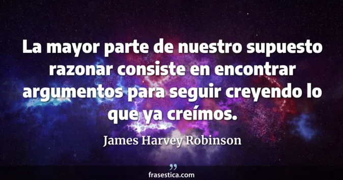 Cita de James Harvey Robinson