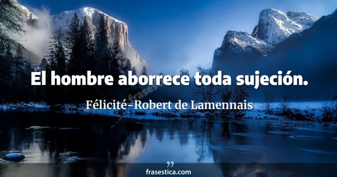 Cita de Félicité-Robert de Lamennais