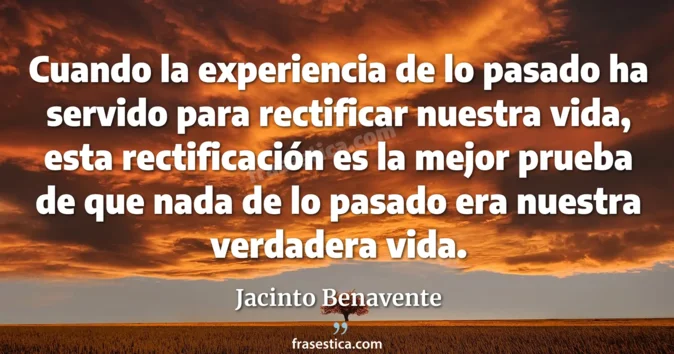 Cita de Jacinto Benavente