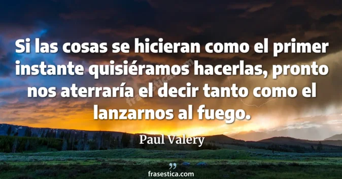 Cita de Paul Valery