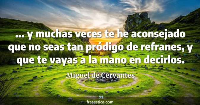 Cita de Miguel de Cervantes