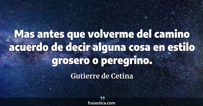 Cita de Gutierre de Cetina