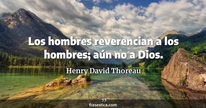 Cita de Henry David Thoreau