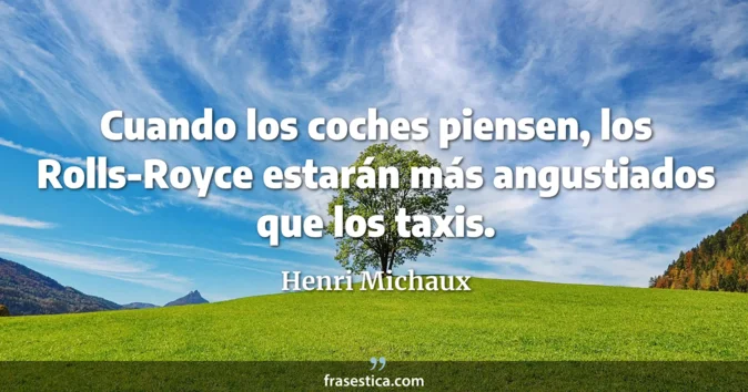 Cita de Henri Michaux