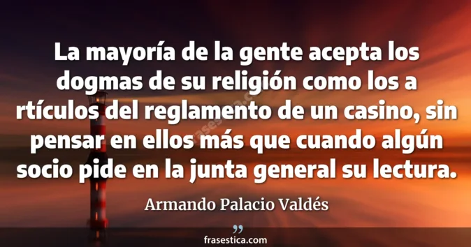 Cita de Armando Palacio Valdés
