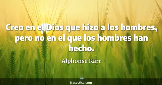Cita de Alphonse Karr