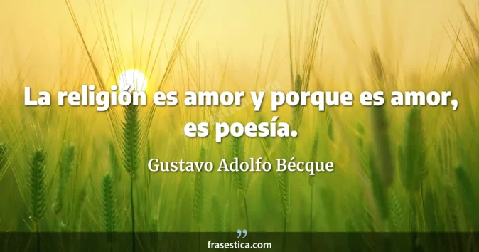 Cita de Gustavo Adolfo Bécque