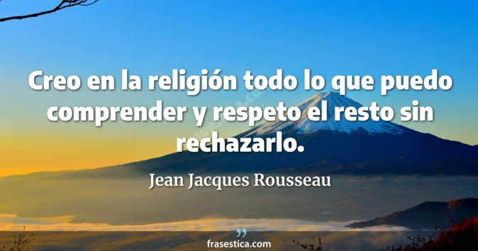 Cita de Jean Jacques Rousseau