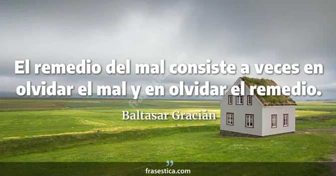 Cita de Baltasar Gracián