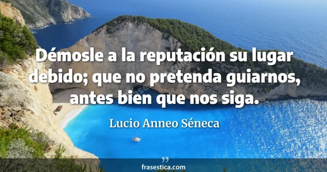 Cita de Lucio Anneo Séneca
