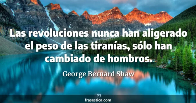 Cita de George Bernard Shaw