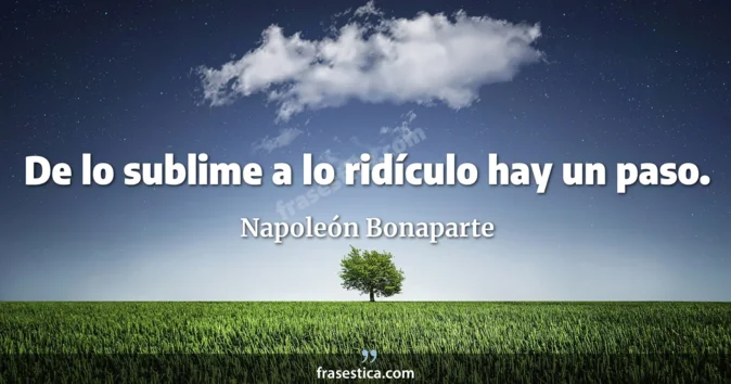 Cita de Napoleón Bonaparte
