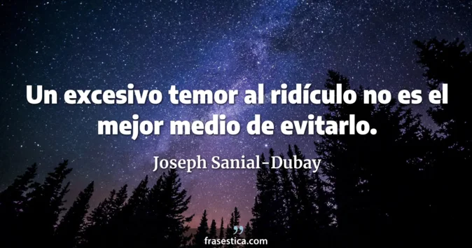 Cita de Joseph Sanial-Dubay